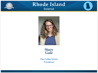 Stacy Gale, RI PAEMST Science Finalist for 2024